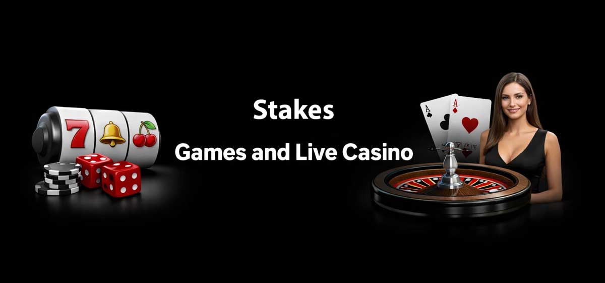 Stake Games and Live Casino